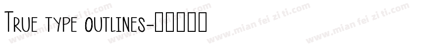 True type outlines字体转换
